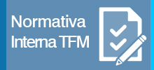 Normativa interna TFM